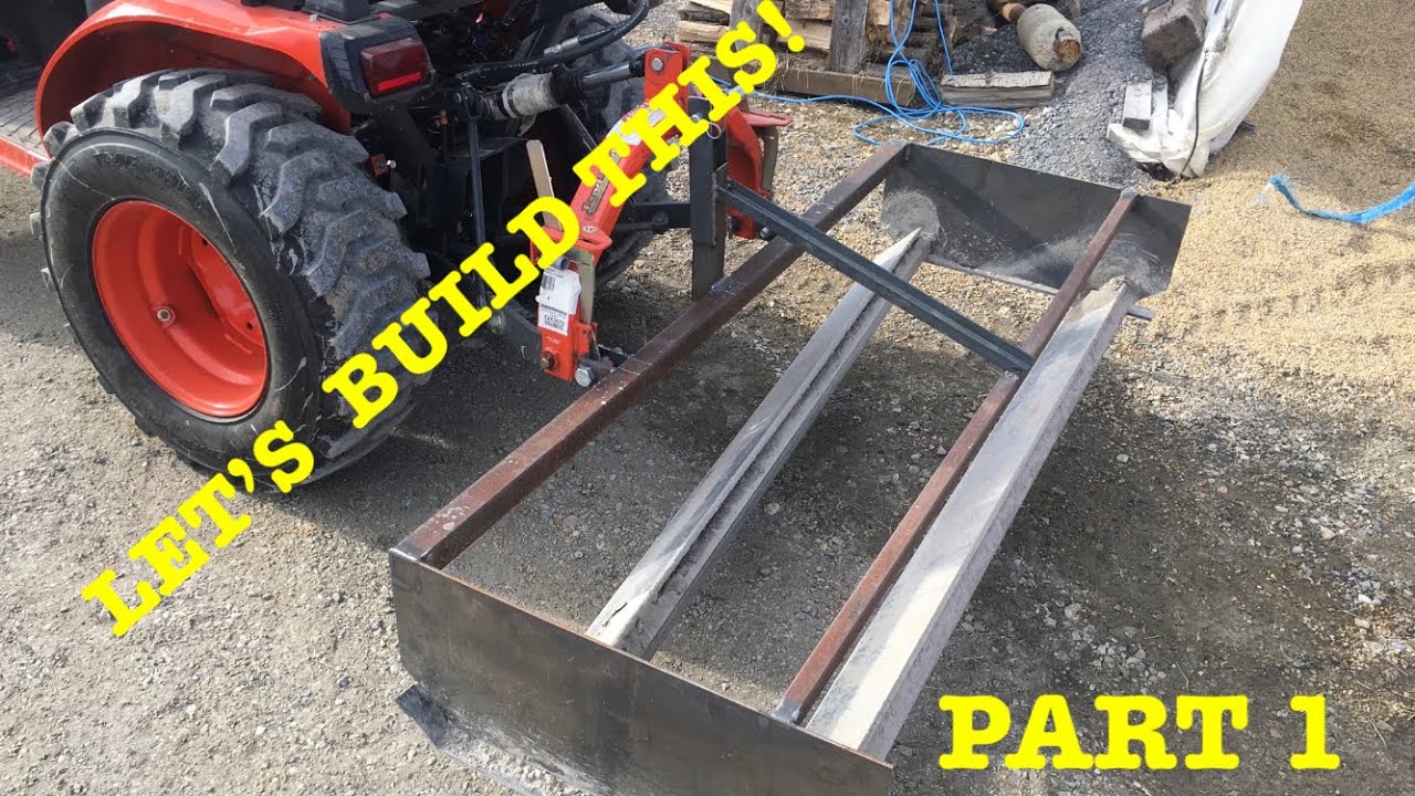 How to Build a Land Leveler for Three Point Hitch hunterzonepro